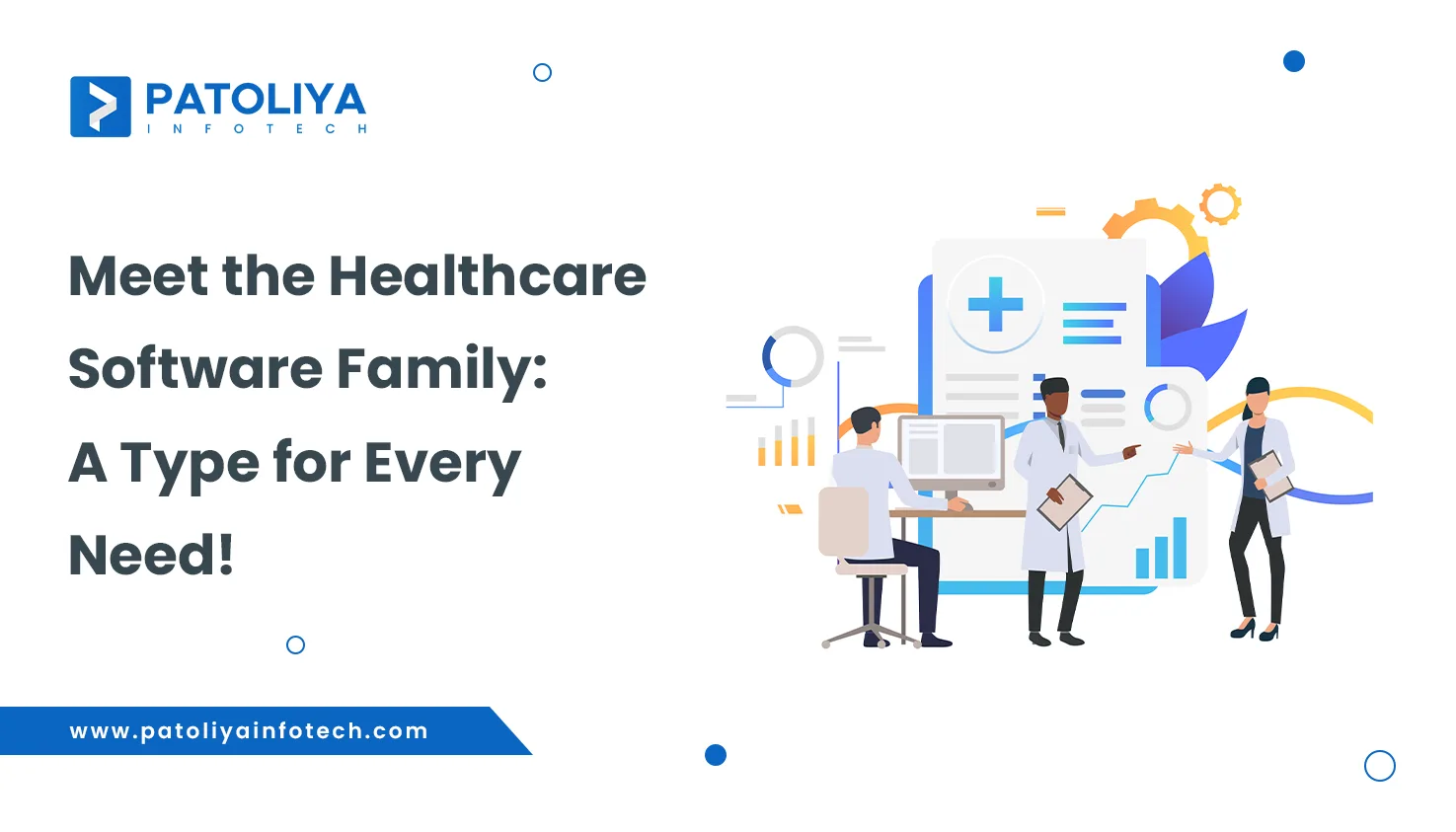 Specialized Healthcare Software: Types for Every Medical Field