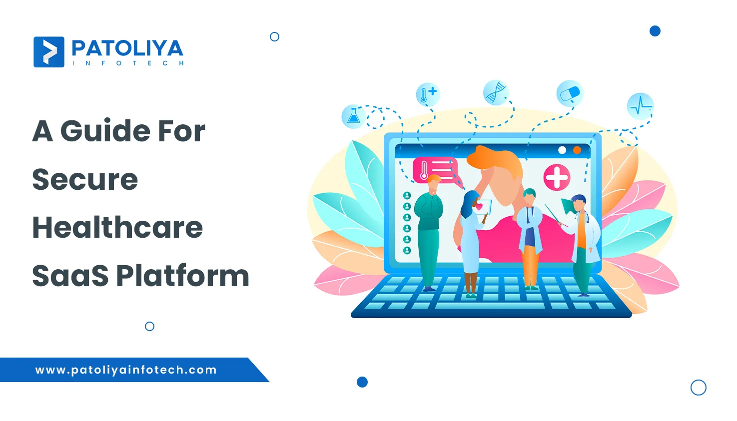 Building a Scalable Healthcare SaaS Platform