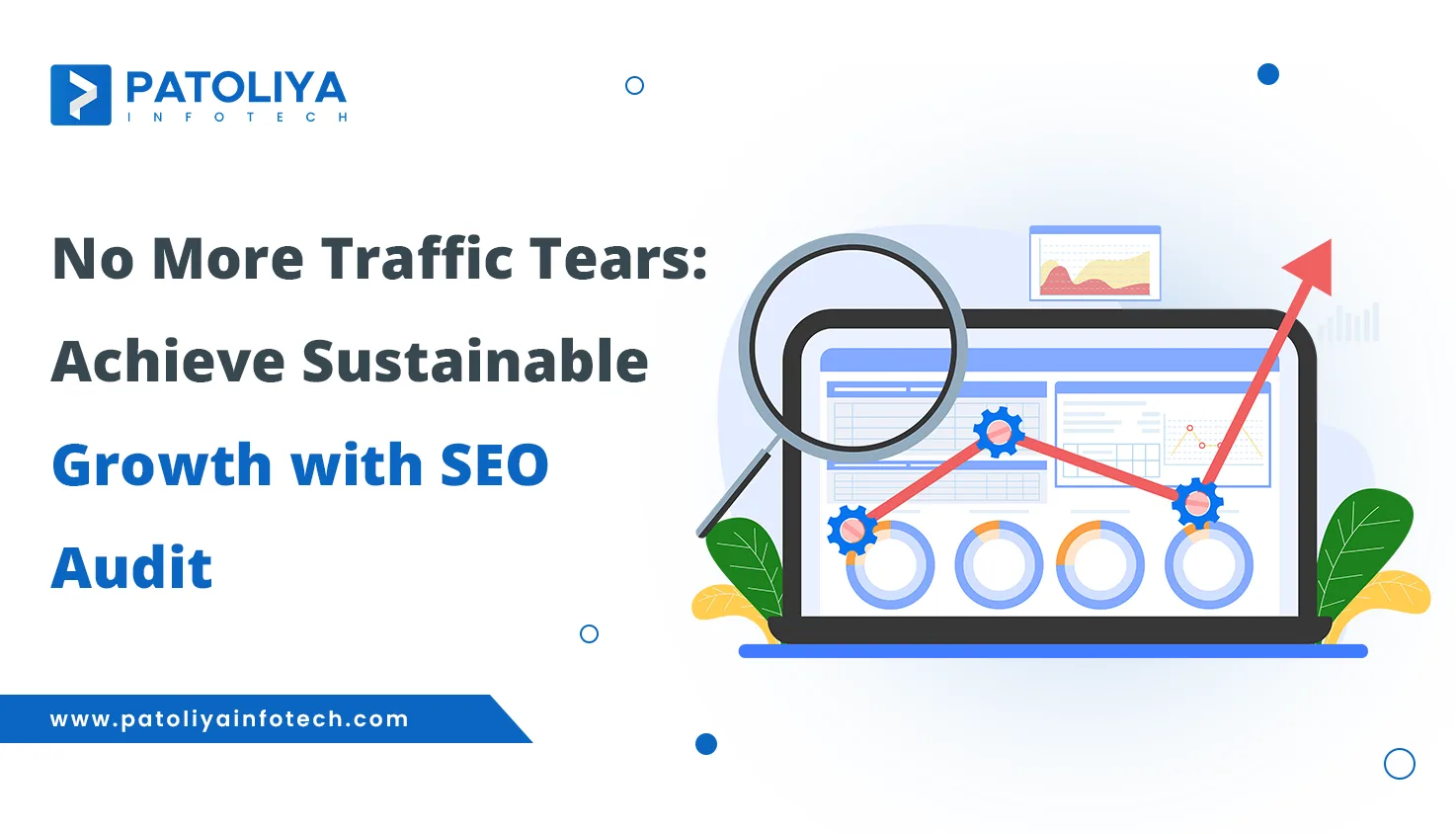 Fix Errors, Fuel Results: How an SEO Audit Benefits Your Website