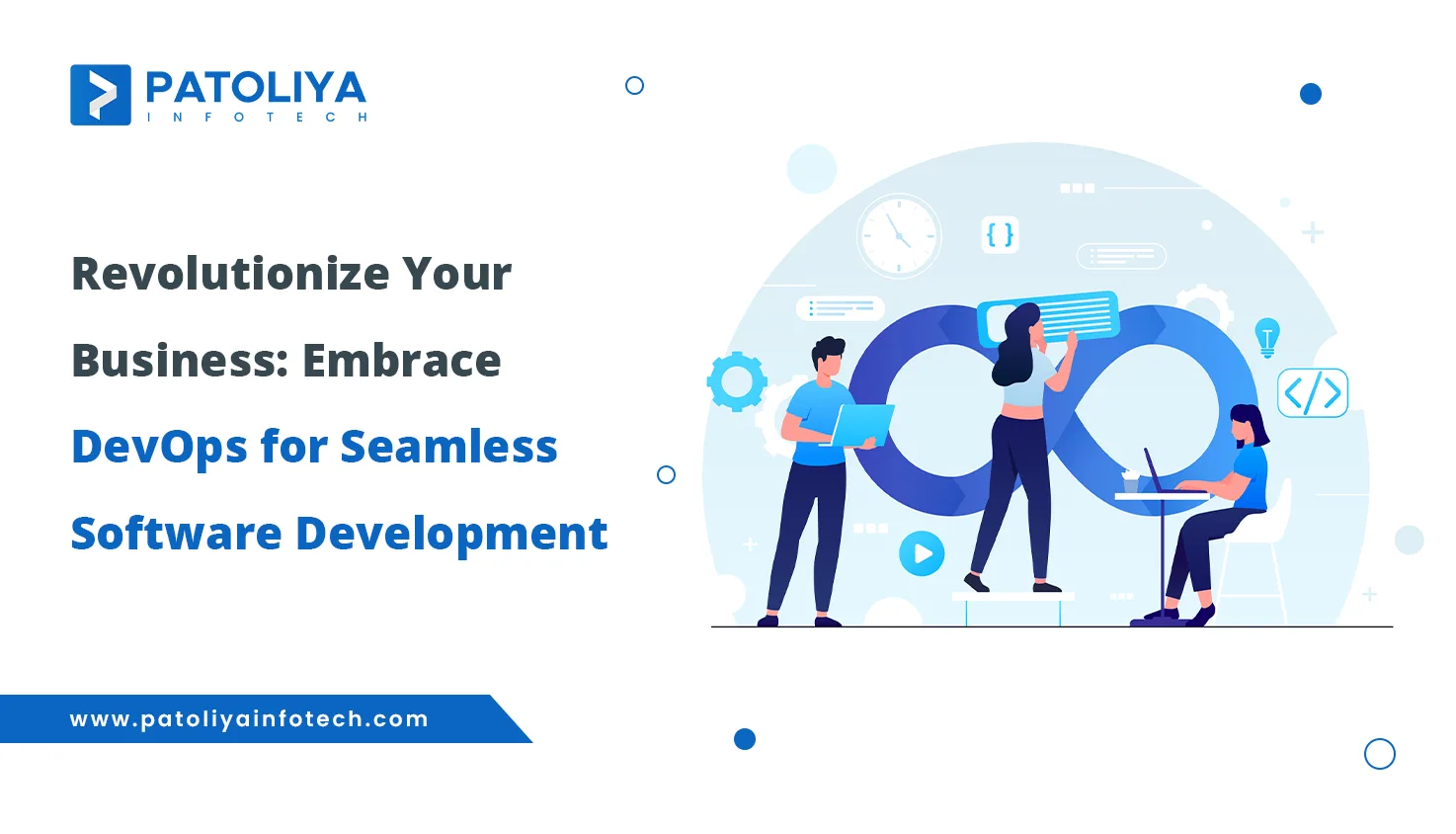 Revolutionize Your Business: Embrace DevOps for Seamless Software Development