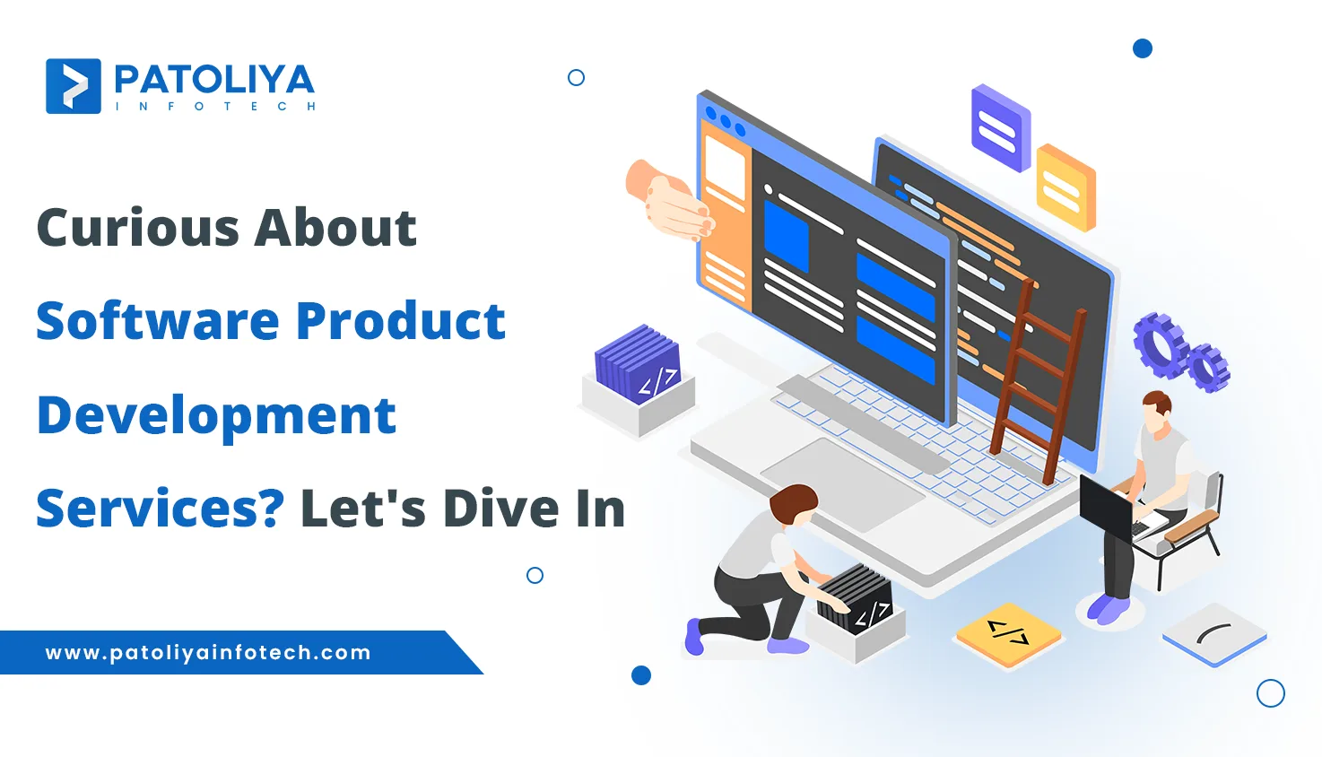 Interested in Software Product Development Services? Here’s What You Should Know